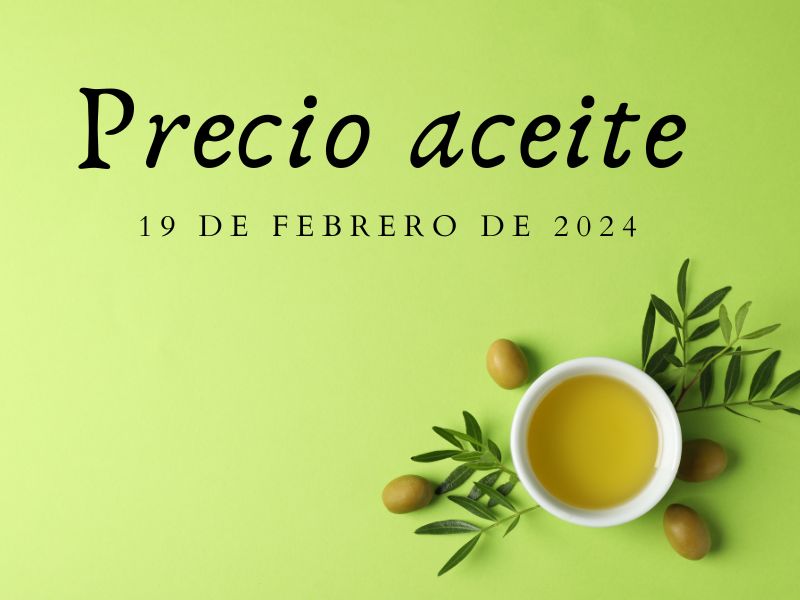 Precio medio del aceite de oliva a 19 de febrero de 2024